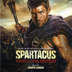 Spartacus: War Of The Damned Soundtrack (Joseph LoDuca) - CD-Cover