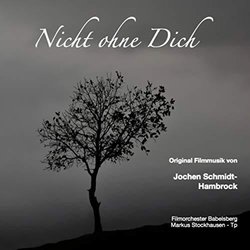 Nicht ohne Dich サウンドトラック ( 	Jochen Schmidt-Hambrock) - CDカバー