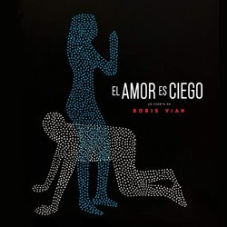 El Amor Es Ciego Soundtrack (Camilla Uboldi) - CD cover