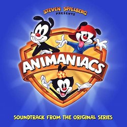 Steven Spielberg Presents Animaniacs Soundtrack (Julie Bernstein, Steven Bernstein) - CD cover
