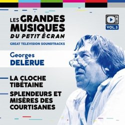 La Cloche Tibtaine / Splendeurs et misres des courtisanes Colonna sonora (Georges Delerue) - Copertina del CD