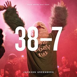 The Maybe Next Year: 38-7 Soundtrack (Jackson Greenberg) - CD cover