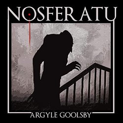 Nosferatu Ścieżka dźwiękowa (Argyle Goolsby) - Okładka CD