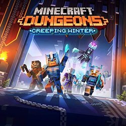 Minecraft Dungeons: Creeping Winter Soundtrack (Peter Hont) - CD cover