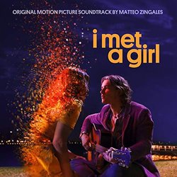 I Met a Girl Trilha sonora (Matteo Zingales) - capa de CD