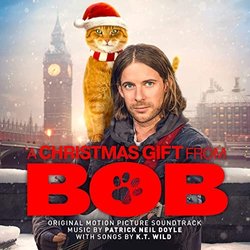 A Christmas Gift from Bob Soundtrack (Various Artists, Patrick Neil Doyle, K.T. Wild) - Cartula