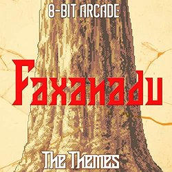 Faxanadu, The Themes Soundtrack (8-Bit Arcade) - CD cover