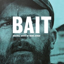 Bait Soundtrack (Mark Jenkins) - CD cover