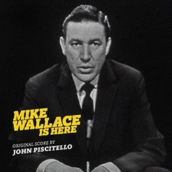 Mike Wallace Is Here サウンドトラック (John Piscitello) - CDカバー