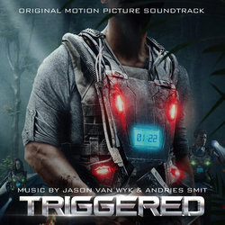 Triggered Soundtrack (Andries Smit, Jason van Wyk) - CD-Cover