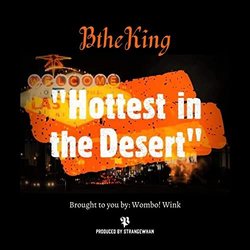 Hottest In The Desert Ścieżka dźwiękowa (BtheKing ) - Okładka CD