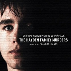 The Hayden Family Murders Soundtrack (Alexandre Llanes) - CD cover