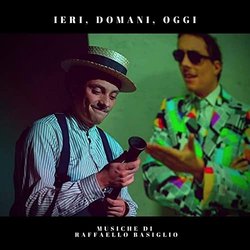 Ieri, Domani, Oggi Soundtrack (Raffaello Basiglio) - CD-Cover