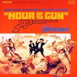 Hour of the Gun Soundtrack (Jerry Goldsmith) - CD cover