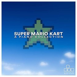 Super Mario Kart - A Piano Collection Soundtrack (Streaming Music Studios) - CD cover