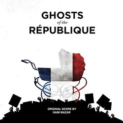 Ghosts of the Rpublique Ścieżka dźwiękowa (Haim Mazar) - Okładka CD
