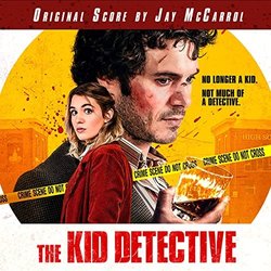 The Kid Detective Soundtrack (Jay McCarrol) - CD cover