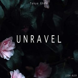 Tokyo Ghoul: Unravel Soundtrack (Leon Alex) - CD cover