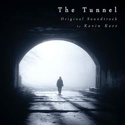 The Tunnel Trilha sonora (Kevin Kerr) - capa de CD