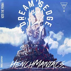 Dream's Edge - Henchmaniacs, Vol.1 Soundtrack (Vonn the Pariah) - CD-Cover