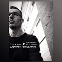 Riskful Decision Soundtrack (Jasper Schmidt) - CD cover