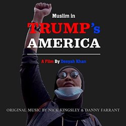 Muslim in Trump's America Soundtrack (Danny Farrant, Nick Kingsley) - CD cover