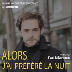 Alors j'ai préféré la nuit Ścieżka dźwiękowa (Yvan Ackermann) - Okładka CD