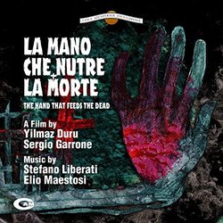 La Mano che nutre la morte Soundtrack (Stefano Liberati, Elio Maestosi) - CD cover