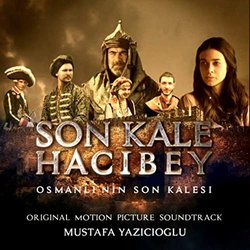 Son Kale: Hacibey Colonna sonora (Mustafa Yazicioglu) - Copertina del CD
