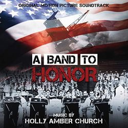 A Band To Honor Soundtrack (Holly Amber Church) - CD cover