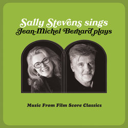 Sally Stevens Sings  Jean-Michel Bernard Plays サウンドトラック (Various Artists, JeanMichel Bernard, Sally Stevens) - CDカバー