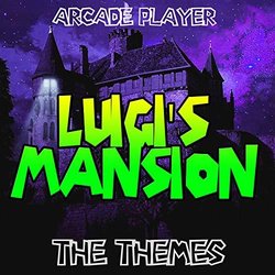 Luigi's Mansion, The Themes Soundtrack (Arcade Player) - CD cover