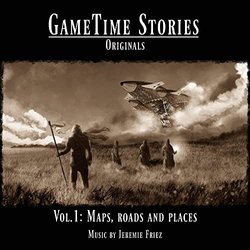 GameTime Stories, Vol. 1 : Maps, Roads and Places Soundtrack (Jeremie Friez) - CD cover