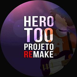 Boku no Hero Academia: Hero Too Ścieżka dźwiękowa (Projeto Remake) - Okładka CD