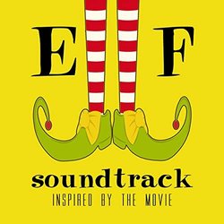 Elf Ścieżka dźwiękowa (Various Artists) - Okładka CD