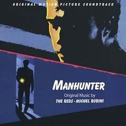 Manhunter Soundtrack (The Reds, Michel Rubini) - CD cover