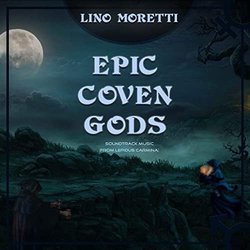 Lepidus Carmina: Epic Coven Gods Soundtrack (Lino Moretti) - CD-Cover
