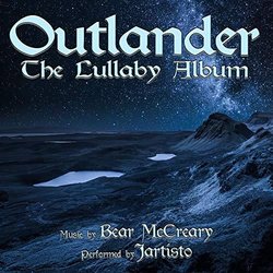 Outlander: The Lullaby Album Soundtrack (Jartisto , Bear McCreary) - CD-Cover