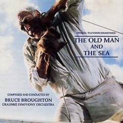 The Old Man and the Sea Trilha sonora (Bruce Broughton) - capa de CD
