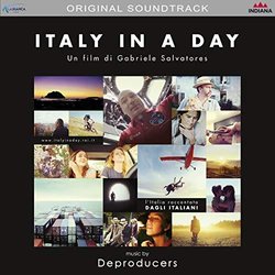 Italy in a Day Ścieżka dźwiękowa (Deproducers ) - Okładka CD