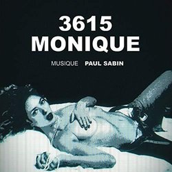 3615 Monique Soundtrack (Paul Sabin) - CD cover