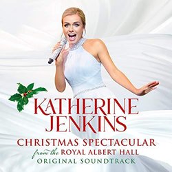 Katherine Jenkins: Christmas Spectacular Soundtrack (Various Artists, Katherine Jenkins) - CD cover