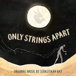 Only Strings Apart Trilha sonora (Sebastiaan Bax) - capa de CD