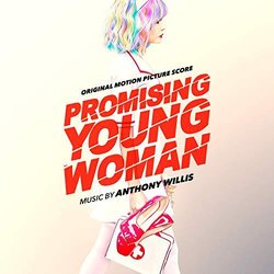 Promising Young Woman Soundtrack (Anthony Willis) - CD cover