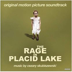 The Rage in Placid Lake Soundtrack (Cezary Skubiszewski) - CD cover