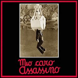 Mio caro assassino Soundtrack (Ennio Morricone) - CD cover