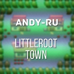 Pokmon ORAS: Littleroot Town サウンドトラック (Andy-Ru ) - CDカバー