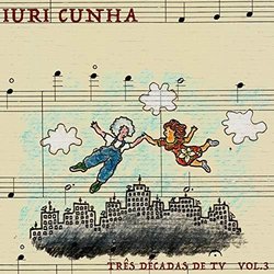 Trs Dcadas de TV - Vol.3 Ścieżka dźwiękowa (Iuri Cunha) - Okładka CD