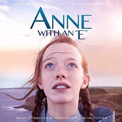 Anne with an E Soundtrack (Amin Bhatia, Ari Posner) - CD cover