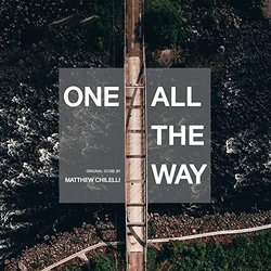 One All the Way Ścieżka dźwiękowa (Matthew Chilelli) - Okładka CD